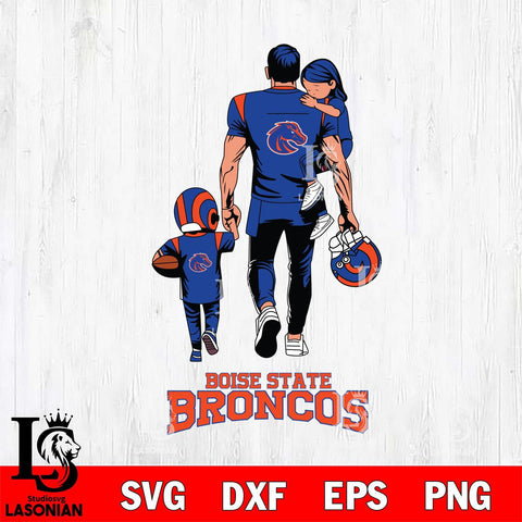 Boise State Broncos Father And Son Football SVG DXF EPS PNG FILE,NCAA SVG, Father day Digital Download,Instant Download, Silhouette