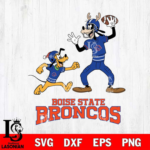 Boise State Broncos Goofy & Pluto Football Cricut,Christmas SVG DXF EPS PNG FILE, NCAA Digital Download,Instant Download, Silhouette