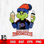 Boise State Broncos Grinch 2 coffee Svg Eps Dxf Png File, Digital Download, Instant Download