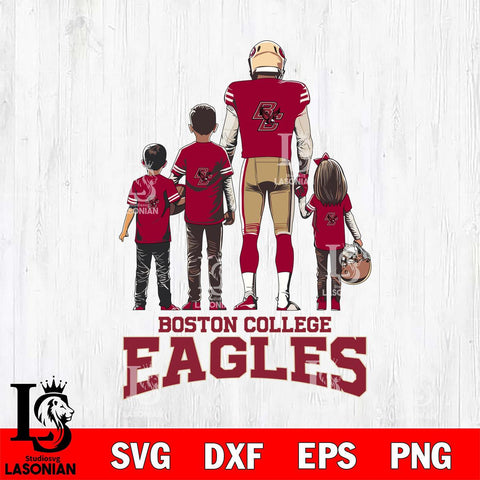 Boston College Eagles Father Football SVG DXF EPS PNG FILE,NCAA SVG, Father day Digital Download,Instant Download, Silhouette