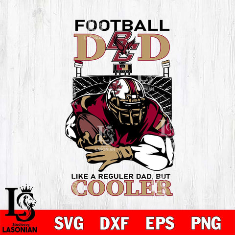Boston College Eagles Football Dad Cooler Svg Eps Dxf Png File, Digital Download, Instant Download