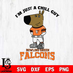 Bowling Green Falcons I'm Just A Chill Guy Football Svg Eps Dxf Png File,NCAA Svg Files,Chill Guy svg ,Digital Download ,Instant Download, Cricut File