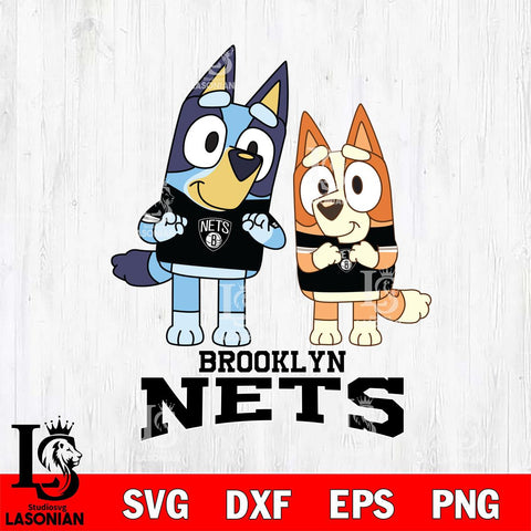 Brooklyn Nets Bluey & Bingo 6 Svg Eps Dxf Png File, NBA svg, Digital Download, Instant Download