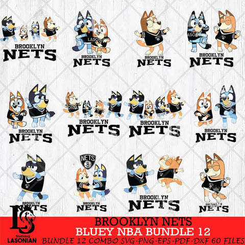 Brooklyn Nets Bluey Dace Mode NBA Bundle 12 SVG Eps Dxf Png File, Digital Download, Instant Download