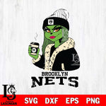 Brooklyn Nets Girls Grinch Bougie Svg Eps Dxf Png File, Digital Download, Instant Download
