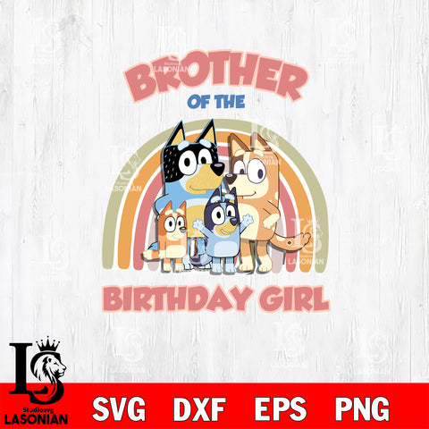 Brother of the birthday girl Svg Eps Dxf Png File, Digital Download, Instant Download