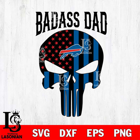 Buffalo Bills Badass Dad Svg Eps Dxf Png File, Digital Download, Instant Download