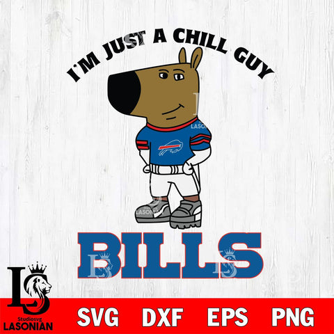 Buffalo Bills I'm Just A Chill Guy Football Svg Eps Dxf Png File,NFL Svg Files,Christmas svg ,Digital Download ,Instant Download