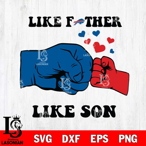 Buffalo Bills Like Father Like Son Svg Eps Dxf Png File, Digital Download, Instant Download