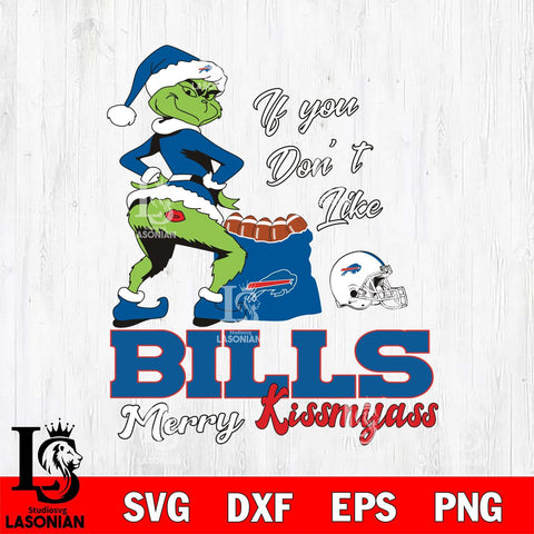 Buffalo Bills Merry kissmyass grinch Svg Eps Dxf Png File,NFL Svg Files,Digital Download,Sublimation,Instant Download