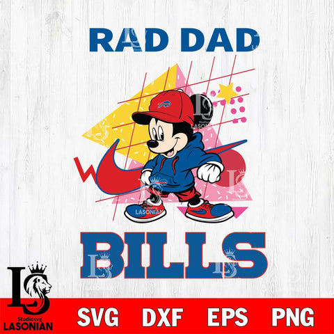 Buffalo Bills Mickey Mouse Rad Dad SVG DXF EPS PNG FILE, Disney Father day File Cut,Digital Download,Instant Download,Disney Svg Files
