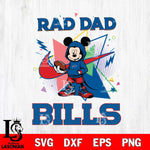 Buffalo Bills Mickey Wearing Hoodie Rad Dad SVG DXF EPS PNG FILE, Disney Father day File Cut,Digital Download,Instant Download,Disney Svg Files