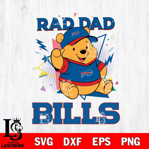 Buffalo Bills Pooh Bear Rad Dad SVG DXF EPS PNG FILE, Disney Father day File Cut,Digital Download,Instant Download,Disney Svg Files