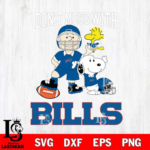 Buffalo Bills Snoopy Dont mess with SVG DXF EPS PNG FILE,Snoopy File Cut, Nfl Digital Download,Instant Download, Silhouette