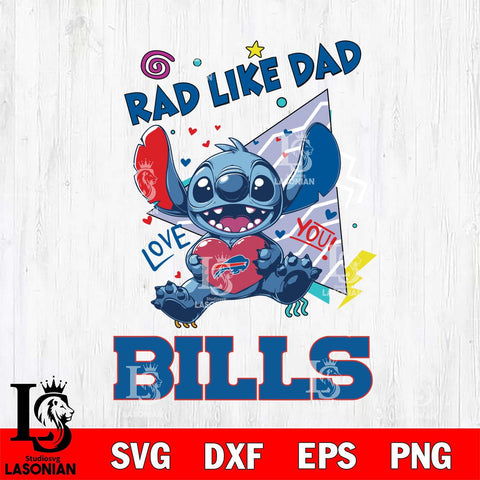 Buffalo Bills Stitch Love Rad Like Dad SVG DXF EPS PNG FILE, Disney Father day File Cut,Digital Download,Instant Download,Disney Svg Files
