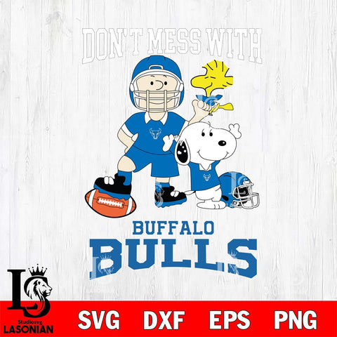 Buffalo Bulls Snoopy Dont mess with SVG DXF EPS PNG FILE,Snoopy File Cut, NCAA Digital Download,Instant Download,Christmas Silhouette