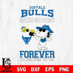 Buffalo Bulls Snoopy makes me drink forever SVG DXF EPS PNG FILE,Snoopy File Cut, NCAA Digital Download,Instant Download,Christmas Silhouette