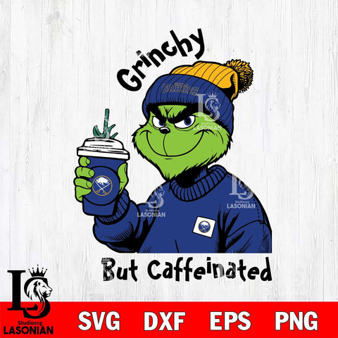 Buffalo Sabres Grinchy But Caffeinated Svg Eps Dxf Png File, Digital Download, Instant Download