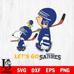 Buffalo Sabres Snoopy and Charlie Brown Lets go Svg Eps Dxf Png File, Digital Download , Instant Download, Svg Files