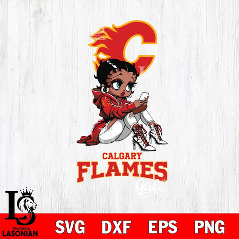 Calgary Flames Beauty Black Fan Girl Football, Svg Eps Dxf Png File, Digital Download