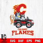 Calgary Flames Bluey friends Svg Eps Dxf Png File, NHL svg, Digital Download, Instant Download