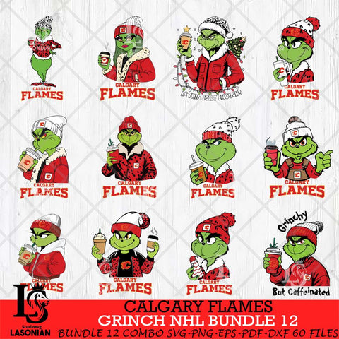 Calgary Flames Grinch NHL Bundle 12 SVG Eps Dxf Png File, Digital Download, Instant Download
