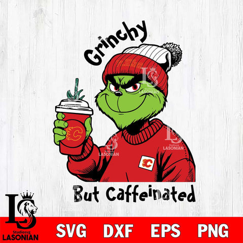Calgary Flames Grinchy But Caffeinated Svg Eps Dxf Png File, Digital Download, Instant Download