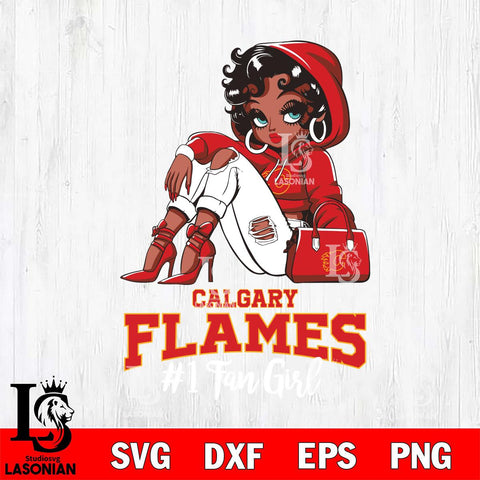 Calgary Flames #1 beauty Black Fan Girl, Svg Eps Dxf Png File, Digital Download