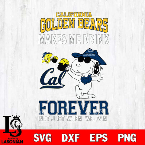 California Golden Bears Snoopy makes me drink forever SVG DXF EPS PNG FILE,Snoopy File Cut, NCAA Digital Download,Instant Download,Christmas Silhouette