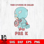 Captain America This Episode Called Pre K SVG DXF EPS PNG FILE, Kindergarten File Cut, Digital Download,Instant Download, Silhouette,School Cricut
