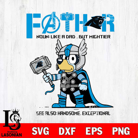 Carolina Panthers BLUEY FATHOR Svg Eps Dxf Png File, Digital Download, Instant Download