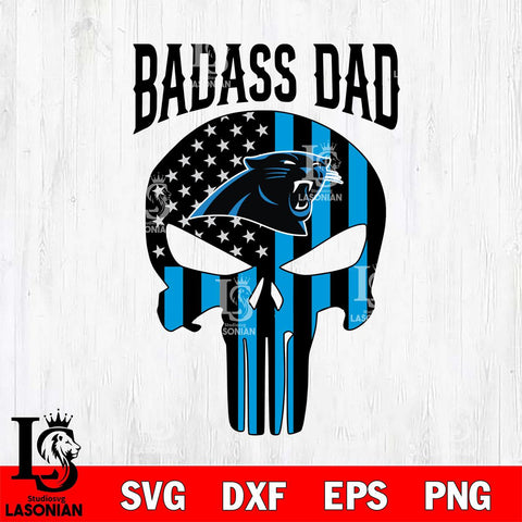 Carolina Panthers Badass Dad Svg Eps Dxf Png File, Digital Download, Instant Download