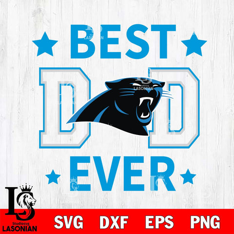Carolina Panthers Father Day Best Dad Ever Svg Eps Dxf Png File, Digital Download, Instant Download