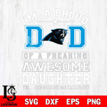 Carolina Panthers Im A Proud Dad SVG DXF EPS PNG FILE, NFL File Cut,Digital Download,Instant Download, Silhouette
