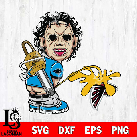 Carolina Panthers Leatherface Piss On Atlanta Falcons Svg Eps Dxf Png File, Digital Download, Instant Download
