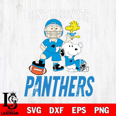Carolina Panthers Snoopy Dont mess with SVG DXF EPS PNG FILE,Snoopy File Cut, Nfl Digital Download,Instant Download, Silhouette