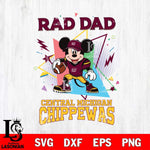 Central Michigan Chippewas Mickey Mouse Sport Rad Dad SVG DXF EPS PNG FILE, NCAA File Cut,Digital Download,Instant Download