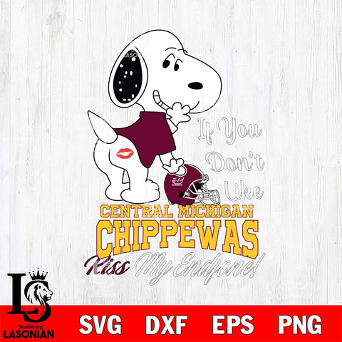 Central Michigan Chippewas Snoopy If you dont like kiss SVG DXF EPS PNG FILE,Snoopy File Cut, NCAA Digital Download,Instant Download,Christmas Silhouette