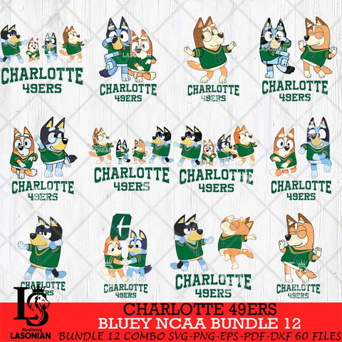 Charlotte 49ers Bluey Dace Mode NCAA Bundle 12 SVG Eps Dxf Png File, Digital Download, Instant Download