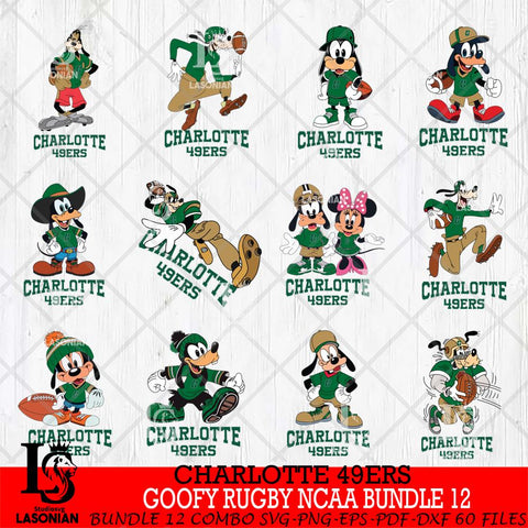 Charlotte 49ers Goofy Rugby Disney NCAA Bundle 12 SVG DXF EPS PNG FILE,NCAA bundle svg ,Football Digital Download,Instant Download, Silhouette