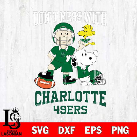 Charlotte 49ers Snoopy Dont mess with SVG DXF EPS PNG FILE,Snoopy File Cut, NCAA Digital Download,Instant Download,Christmas Silhouette