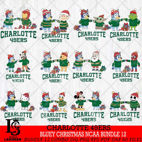 Charlotte 49ers  Bluey friends christmas NCAA Bundle File Cut,Bundle NCAA SVG DXF EPS PNG FILE, Digital Download,Instant Download, Silhouette