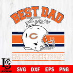 Chicago Bears Best Dad Ever SVG DXF EPS PNG FILE, NFL File Cut,Digital Download,Instant Download, Silhouette