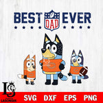Chicago Bears Best Dad Ever , father day , Bluey NFL Svg Eps Dxf Png File, Digital Download, Instant Download