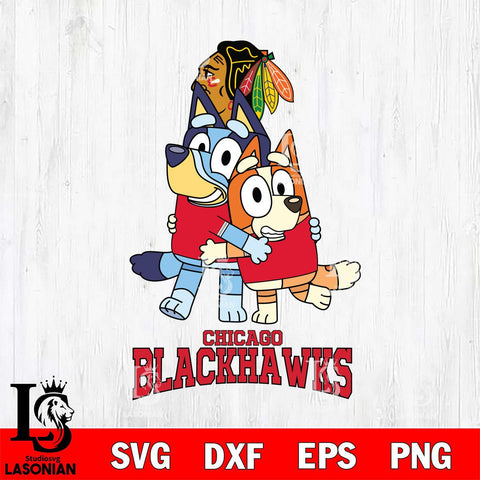 Chicago Blackhawks Bluey & Bingo 12 Svg Eps Dxf Png File, NHL svg, Digital Download, Instant Download