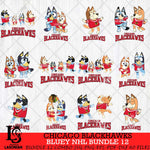 Chicago Blackhawks Bluey Dace Mode NHL Bundle 12 SVG Eps Dxf Png File, Digital Download, Instant Download