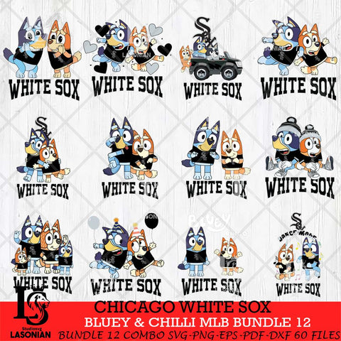 Chicago White Sox Bluey & Bingo MLB Bundle 12 SVG Eps Dxf Png File, Bundle MLB svg, Digital Download, Instant Download