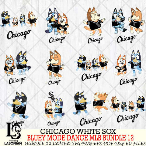 Chicago White Sox  Bluey Dance MLB Bundle 12 SVG Eps Dxf Png File, Digital Download, Instant Download
