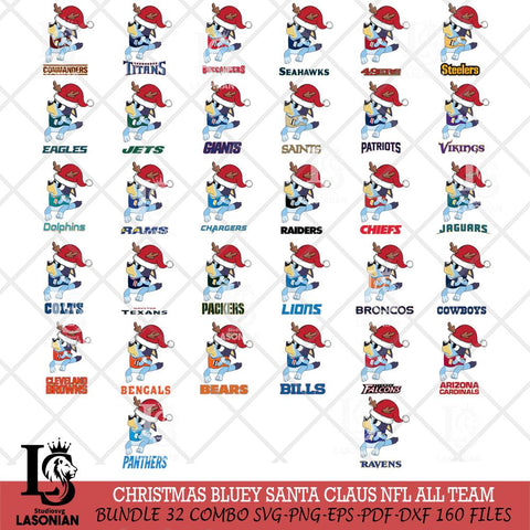Christmas Bluey Santa Claus NFL ALL TEAM Svg Eps Dxf Png File,Cut Svg Files, Digital File, Sublimation