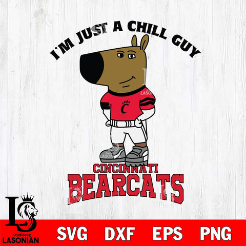 Cincinnati Bearcats I'm Just A Chill Guy Football Svg Eps Dxf Png File,NCAA Svg Files,Chill Guy svg ,Digital Download ,Instant Download, Cricut File